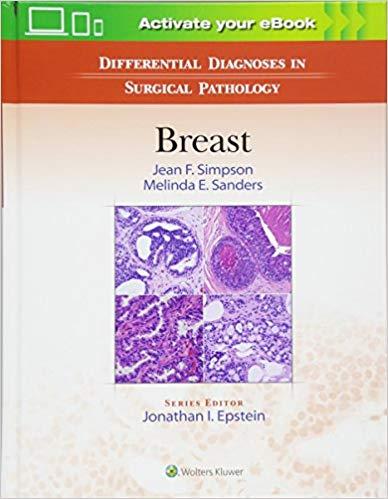 Differential Diagnoses in Surgical Pathology - Breast