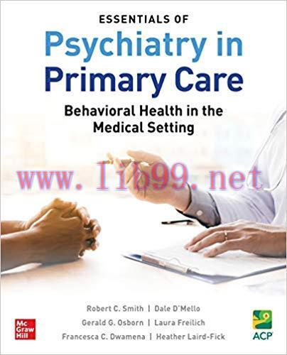 [PDF]Essentials of Psychiatryin Primary Care Behavioral Health in the Medical Setting