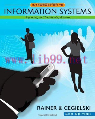 [FOX-Ebook]Introduction to Information Systems: Supporting and Transforming Business, 3rd Editi...