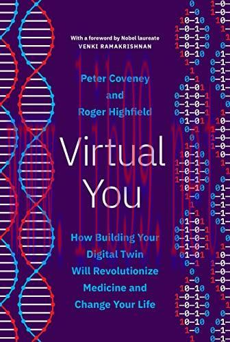 [FOX-Ebook]Virtual You: How Building Your Digital Twin Will Revolutionize Medicine and Change Y...