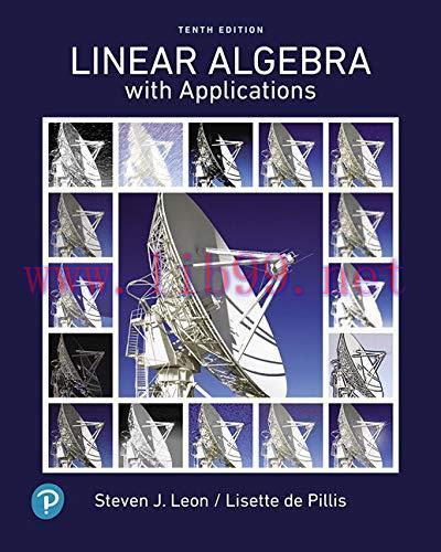 [FOX-Ebook]Linear Algebra with Applications, 10th Edition