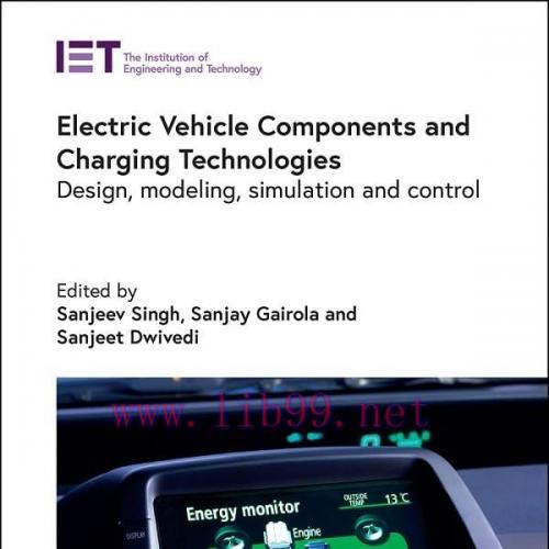 [FOX-Ebook]Electric Vehicle Components and Charging Technologies: Design, modeling, simulation ...