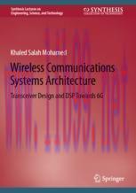 [PDF]Wireless Communications Systems Architecture: Transceiver Design and DSP Towards 6G