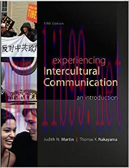 Experiencing Intercultural Communication: An Introduction, 5th edition 5th Edition,