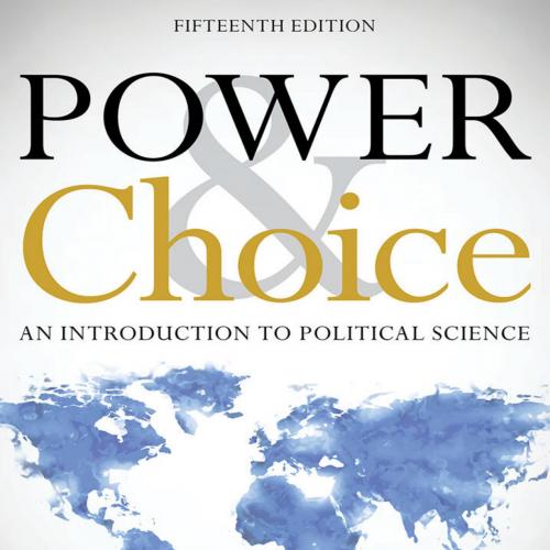 Power Choice An Introduction to Political Science by W. Phillips Shively
