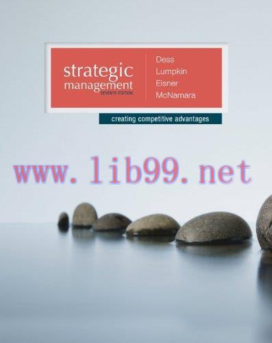 [FOX-Ebook]Strategic Management: Creating Competitive Advantages, 7th Edition