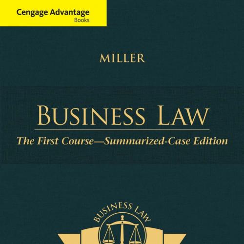 Business Law The First Course Summarized Case 13th Edition