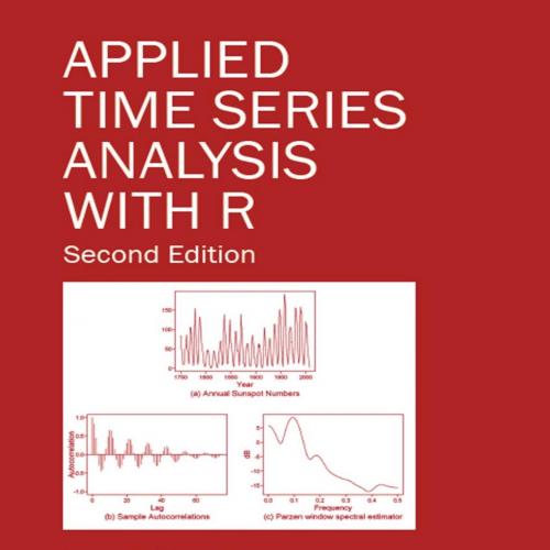 Applied Time Series Analysis with R, Second Edition