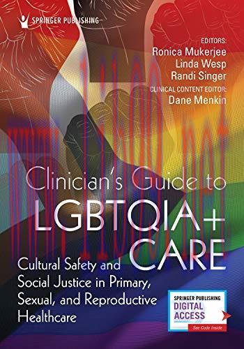 [AME]Clinician's Guide to LGBTQIA+ Care: Cultural Safety and Social Justice in Primary, Sexual,...