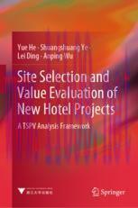 [PDF]Site Selection and Value Evaluation of New Hotel Projects: A TSPV Analysis Framework