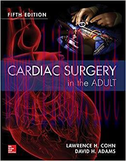 Cardiac Surgery in the Adult 5/e 5th Edition,