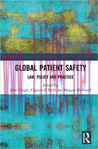 (PDF)Global Patient Safety: Law, Policy and Practice 1st Edition