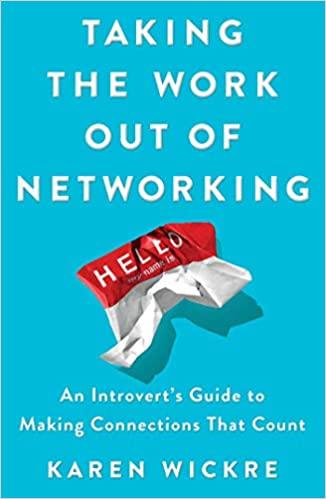 (PDF)Taking the Work Out of Networking An Introvert&rsquo;s Guide to Making Connections That Count