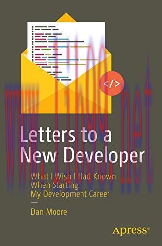 [FOX-Ebook]Letters to a New Developer: What I Wish I Had Known When Starting My Development Car...