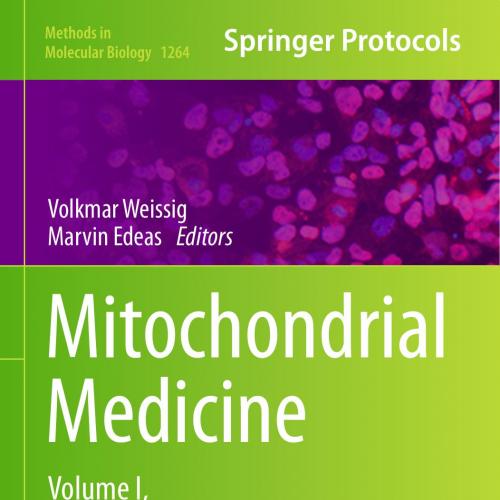 Mitochondrial Medicine Volume I, Probing Mitochondrial Function - Wei Zhi