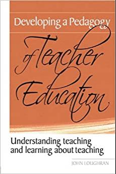 (PDF)Developing a Pedagogy of Teacher Education Understanding Teaching & Learning about Teachin...