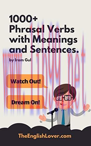 [FOX-Ebook]1000+ Phrasal Verbs with meanings and sentences: Learn English with A to Z Phrasal v...