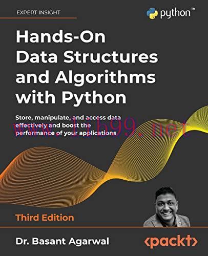 [FOX-Ebook]Hands-On Data Structures and Algorithms with Python: Store, manipulate, and access d...