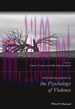 [AME]The Wiley Handbook on the Psychology of Violence