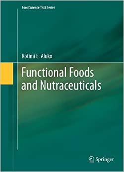 (PDF)Functional Foods and Nutraceuticals (Food Science Text Series)