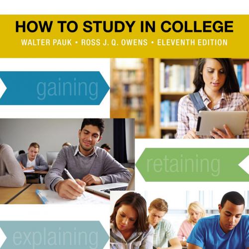 How to Study in College 11th Edition - Walter Pauk - Walter Pauk