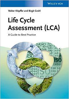 (PDF)Life Cycle Assessment (LCA) A Guide to Best Practice 1st Edition