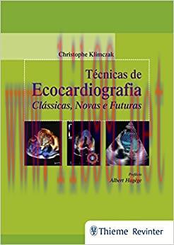[AME]T&eacute;cnicas de Ecocardiografia: Cl&aacute;ssicas, Novas e Futuras, 1&ordf; edi&ccedil;&atilde;o (Original PDF)