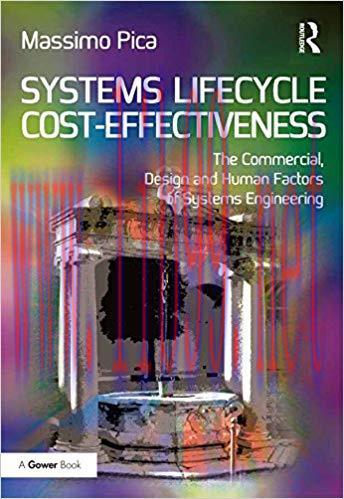 (PDF)Systems Lifecycle Cost-Effectiveness: The Commercial, Design and Human Factors of Systems ...