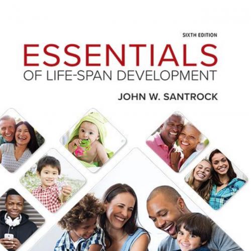 Essentials of Life-Span Development 6th Edition - John Santrock - John Santrock