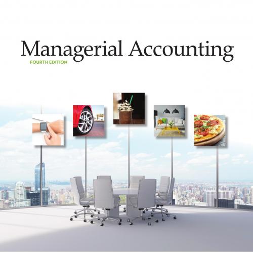Managerial Accounting 4th Edition Stacey Whitecotton