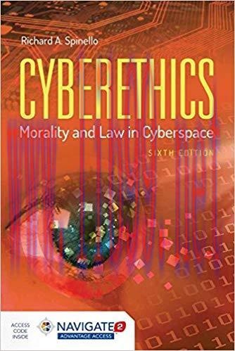 [PDF]Cyberethics: Morality and Law in Cyberspace 6th Edition