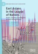 [PDF]East Asians in the League of Nations: Actors, Empires and Regions in Early Global Politics