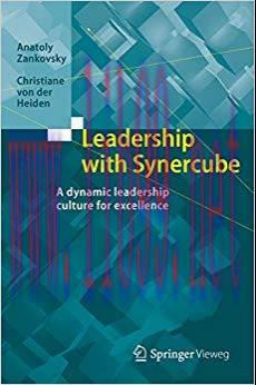 (PDF)Leadership with Synercube: A dynamic leadership culture for excellence 1st ed. 2016 Editio...