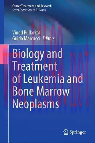 [AME]Biology and Treatment of Leukemia and Bone Marrow Neoplasms (Original PDF)