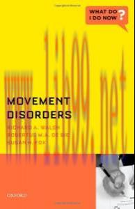 [AME]Movement Disorders (What Do I Do Now? (Oxford))