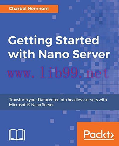 [FOX-Ebook]Getting Started with Windows Nano Server