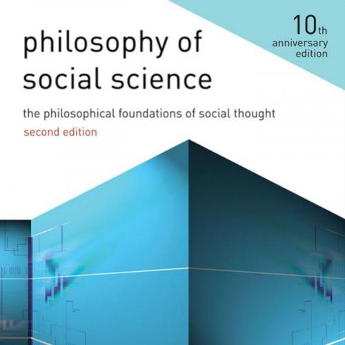 Philosophy of Social Science_ The Philosophical Foundations of Social Thought - Ted Benton & Ia...