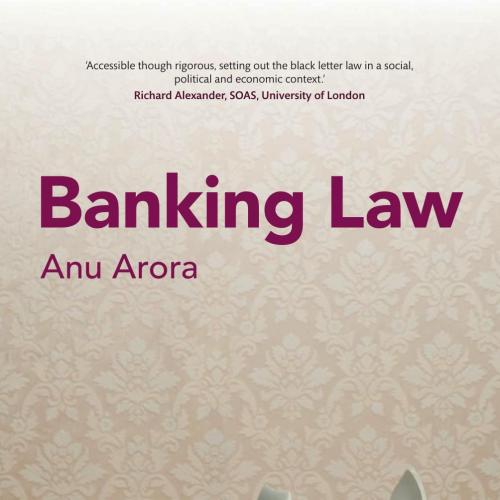 Banking Law - Anu Arora