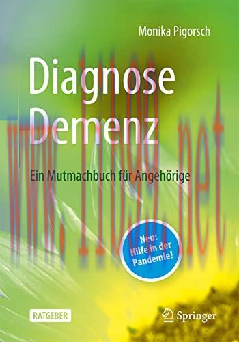 [AME]Diagnose Demenz: Ein Mutmachbuch f&uuml;r Angeh&ouml;rige (German Edition) (Original PDF)