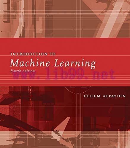 [FOX-Ebook]Introduction to Machine Learning, 4th edition