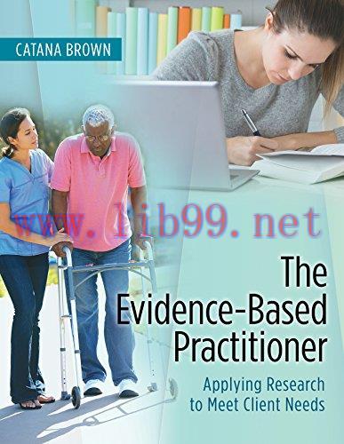 [AME]The Evidence-Based Practitioner: Applying Research to Meet Client Needs (PDF)