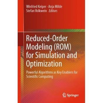 Reduced-Order Modeling (ROM) for Simulation and Optimization
