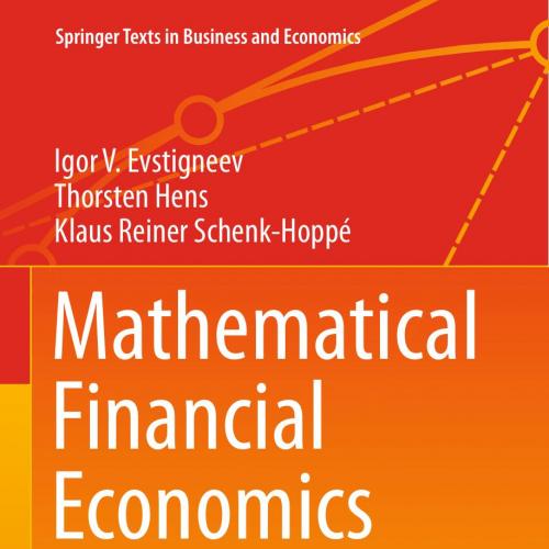 Mathematical Financial Economics A Basic Introduction by' Igor V. Evstigneev