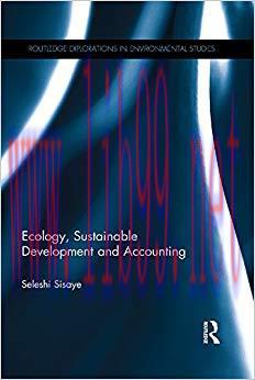 (PDF)Ecology, Sustainable Development and Accounting (Routledge Explorations in Environmental S...