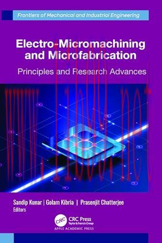 [FOX-Ebook]Electro-Micromachining and Microfabrication: Principles and Research Advances
