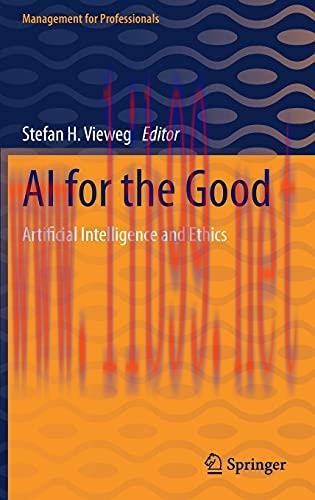 [FOX-Ebook]AI for the Good: Artificial Intelligence and Ethics