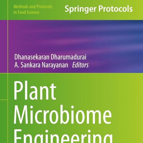 Plant Microbiome Engineering (Methods and Protocols in Food Science) 2025th Edition