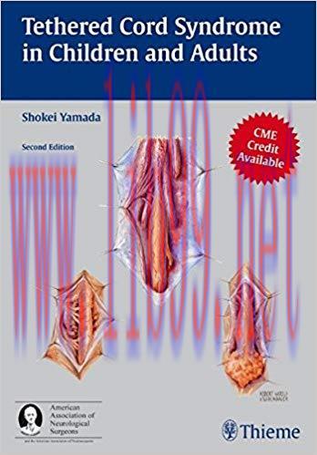 [PDF]Tethered Cord Syndrome in Children and Adults, 2nd Edition