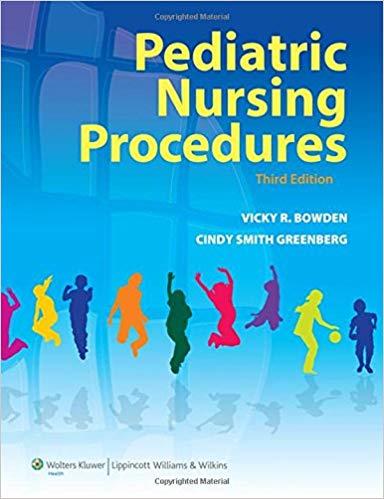 Pediatric Nursing Procedures, 3rd Edition