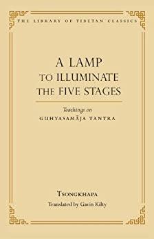(PDF)A Lamp to Illuminate the Five Stages Teachings on Guhyasamaja Tantra (Library of Tibetan C...